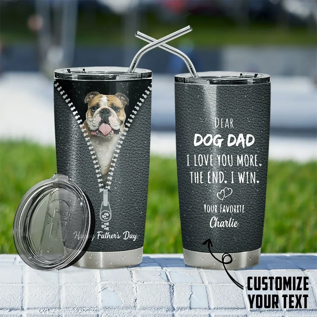 Gearhuman 3D Dear Dog Dad Fathers Day Gift Custom Name Tumbler Bulldog